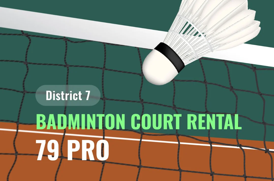 Badminton Court 79 Pro District 7 – A Place for Quality Exchange & Training