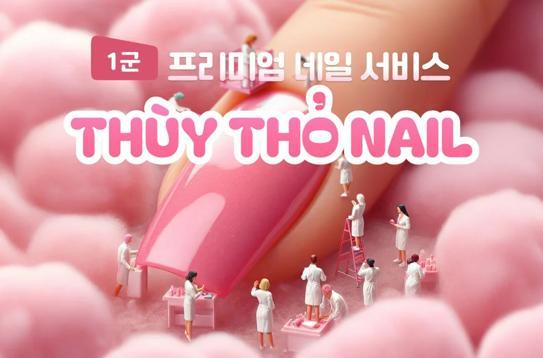 Korean Standard Nail Service - Thuy Tho Nail Room