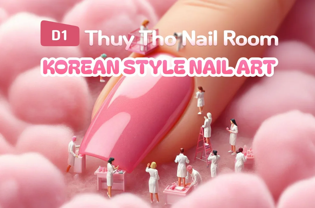 Korean Standard Nail Service - Thuy Tho Nail Room