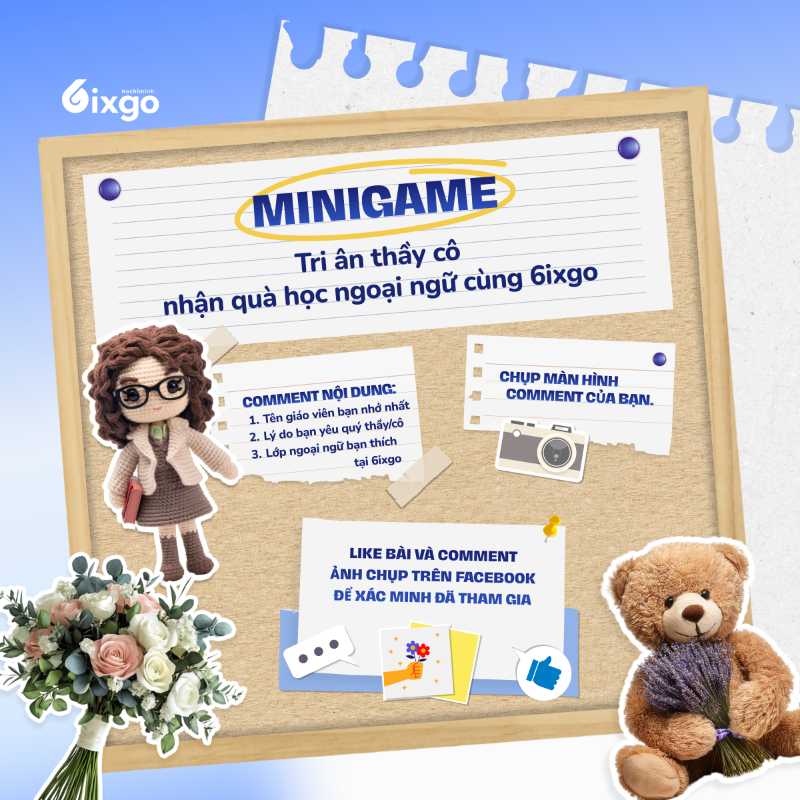 TRI ÂN THẦY CÔ – NHẬN QUÀ HỌC NGOẠI NGỮ CÙNG 6IXGO 🌼TRI ÂN 43 NĂM NGÀY NHÀ GIÁO VIỆT NAM 20/11/1982 - 20/11/2025🌼
✨Hãy cùng 6ixgo gửi lời cảm ơn chân thành đến những người thầy người cô đã truy ... | 6ixgo_vn